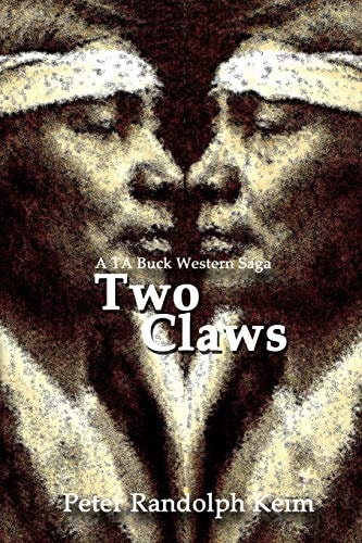Two Claws A TA Buck Western Saga