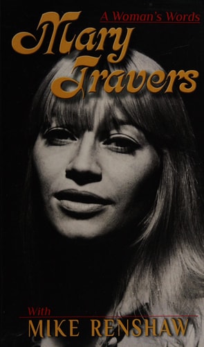 Mary Travers A Woman's Words