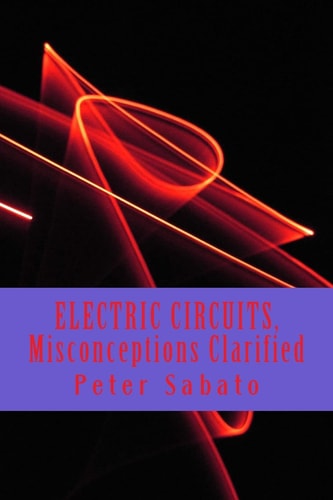 ELECTRIC CIRCUITS, Misconceptions Clarified Electric Circuit, Understanding