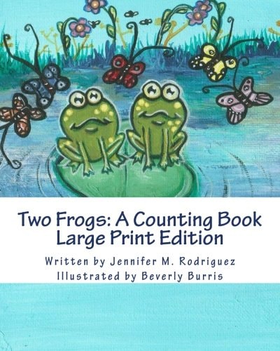 Two Frogs: a Counting Book Large Print Edition