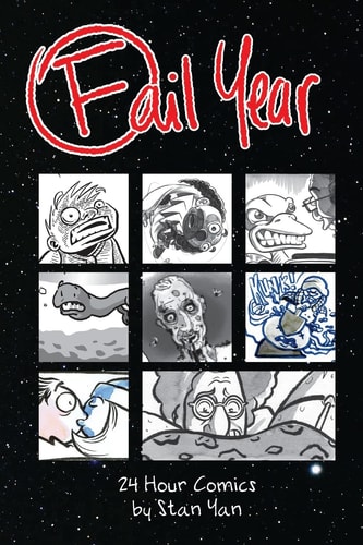 Fail Year 24 Hour Comics by Stan Yan