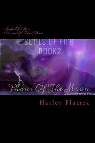 Souls Of Fire Phases Of The Moon