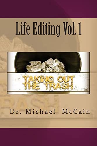 Life Editing Vol. 1 Taking Out The Trash