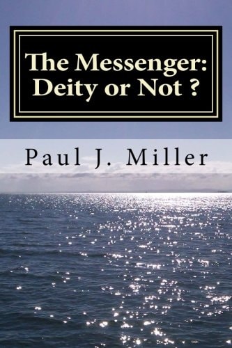 The Messenger Deity Or Not