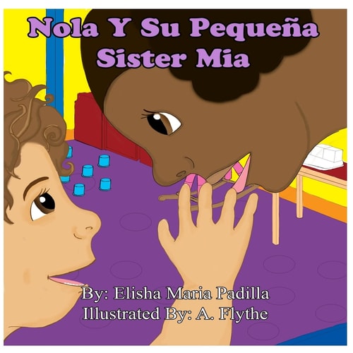 Nola Y Su Pequeña Sister Mia