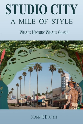 Studio City - a Mile of Style What's History, What's Gossip