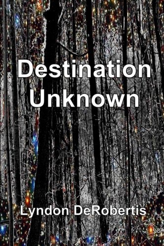 Destination Unknown
