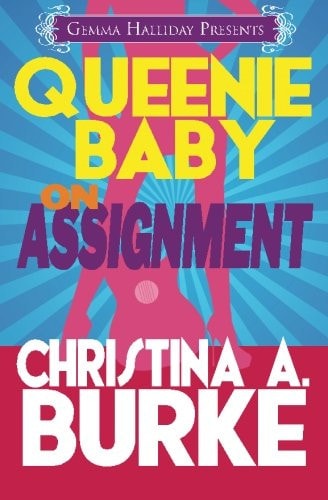 Queenie Baby On Assignment