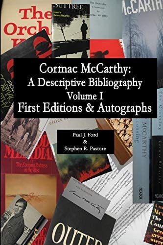 Cormac McCarthy A Descriptive Bibliography