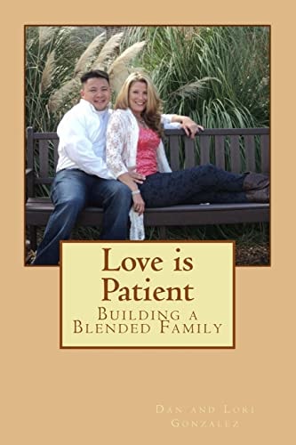 Love Is Patient Building a Blended Family