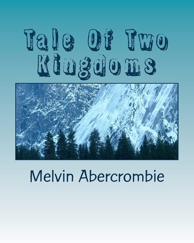 Tale Of Two Kingdoms The Truth about Jesus(Yeshua)The Messiah