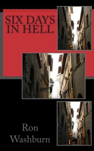 Six Days in Hell