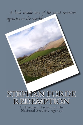 Stephan Forde Redemption A Historical Fiction of the National Security Agency