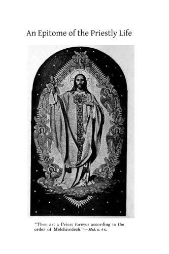 An Epitome of the Priestly Life