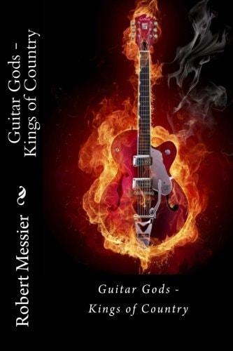 Guitar Gods Kings of Country