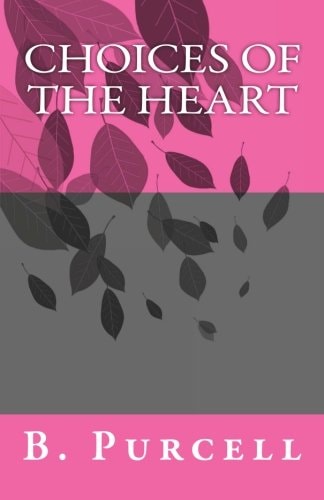 Choices of the Heart