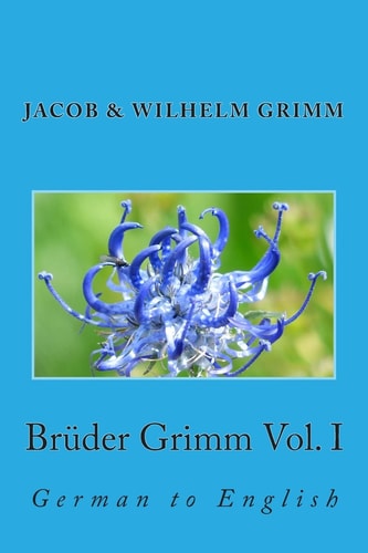 Brüder Grimm Vol. I German to English