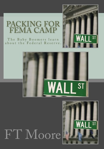 Packing for FEMA Camp The Baby Boomers Prep for Collapse of the Dollar