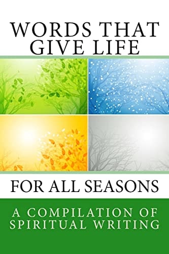 Words That Give Life For All Seasons