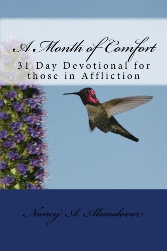 A Month of Comfort 31-Day Devotional for Those in Affliction