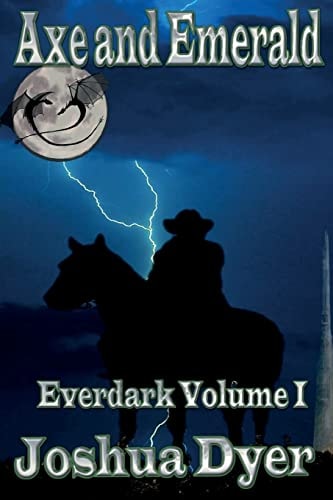 Axe and Emerald Everdark Volume 1
