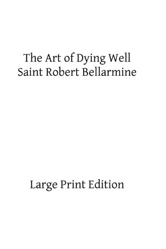 The Art of Dying Well