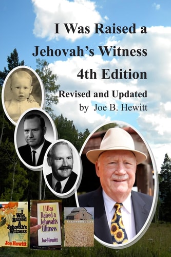 I Was Raised a Jehovah's Witness, 4th Edition Revised and Updated