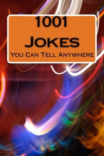1001 Jokes You Can Tell Anywhere