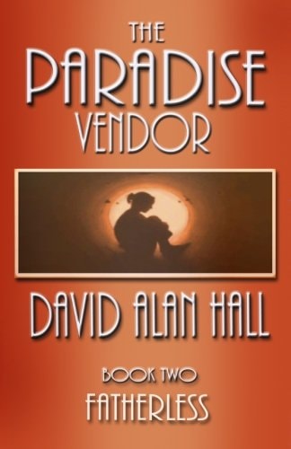 The Paradise Vendor - Book Two Fatherless