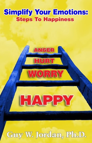 Simplify Your Emotions Steps to Happiness