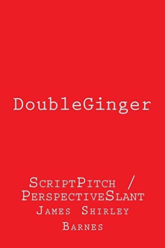 DoubleGinger ScriptPitch / PerspectiveSlant