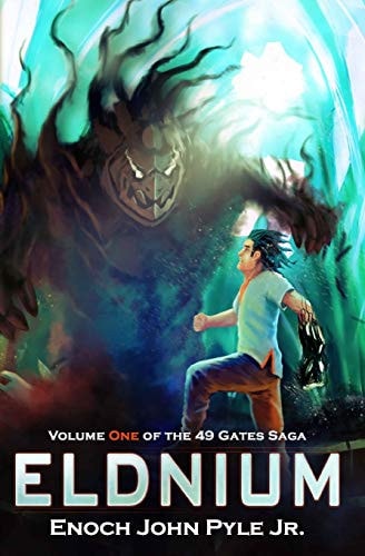 Eldnium Volume One of the 49 Gates Saga