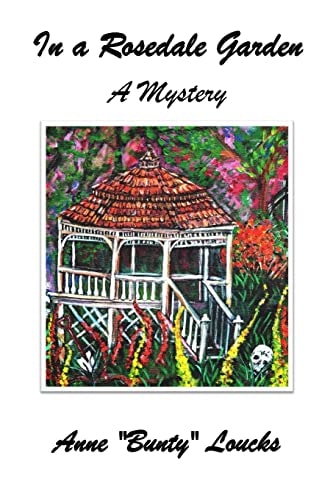 In a Rosedale Garden A Mystery