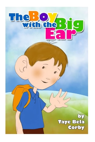 The Boy with the Big Ear (Older Children Version)