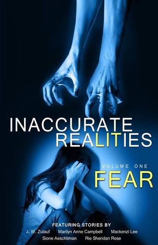Inaccurate Realities #1 Fear