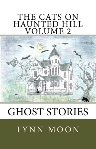 The Cats On Haunted Hill Volume 2