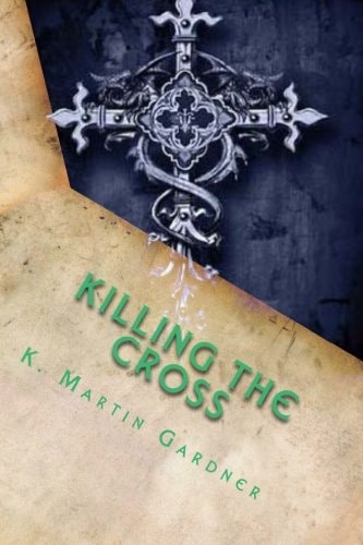 Killing the Cross