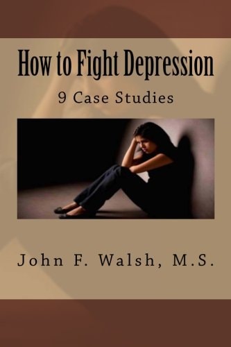 How to Fight Depression 9 Case Studies