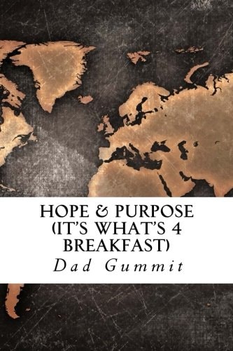 Hope and Purpose (It's What's for Breakfast)