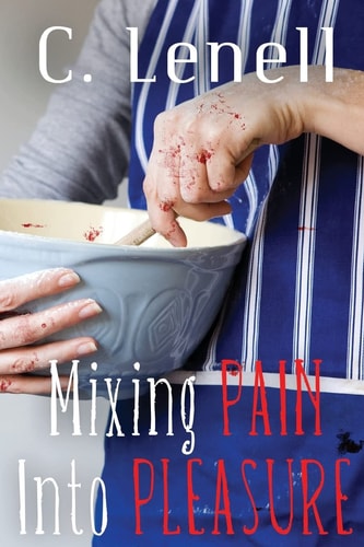 Mixing Pain Into Pleasure
