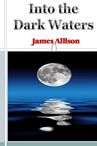 Into the Dark Waters