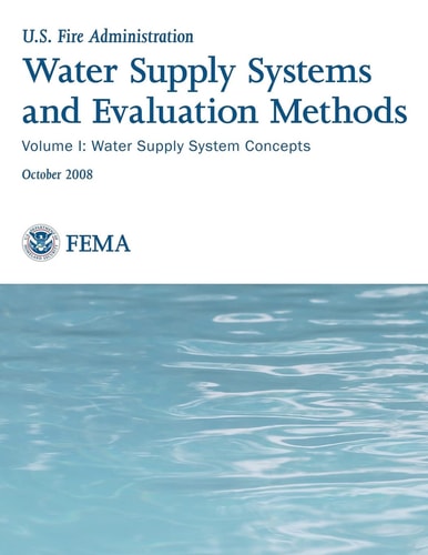 Water Supply Systems and Evaluation Methods Volume I: Water Supply System Concepts