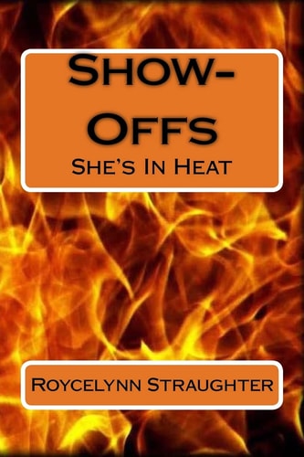 Show-Offs She's In Heat
