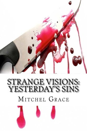 Strange Visions Yesterday's Sins