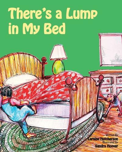 There's A Lump In My Bed