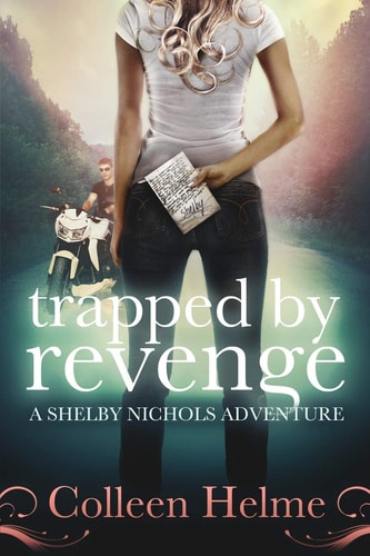 Trapped by Revenge A Shelby Nichols Adventure