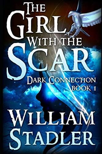 The Girl with the Scar (Dark Connection Saga Book 1)