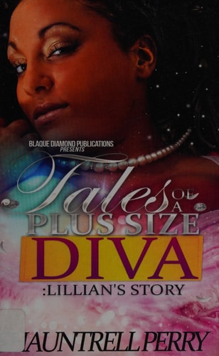 Tales Of A Plus Size Diva Lillian's Story