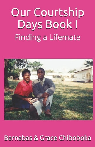 Our Courtship Days Finding a Life Mate