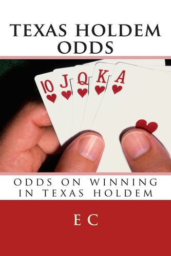 Texas Holdem Odds Odds on Winning in Texas Holdem